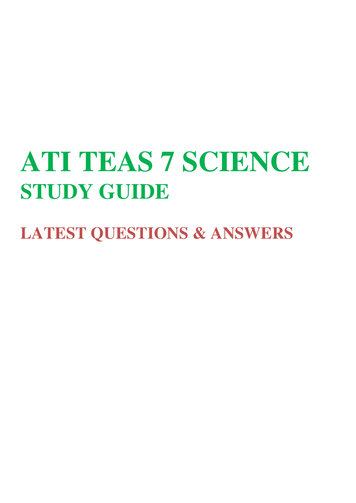 ATI TEAS 7 SCIENCE STUDY GUIDE 2022 LATEST QUESTIONS & ANSWERS
